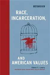Book cover of Race, Incarceration, and American Values by Unknown