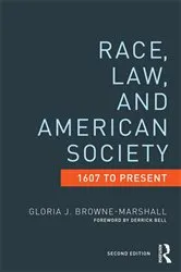 Book cover of Race, Law, and American Society (2nd ed.) by Gloria J. Browne-Marshall
