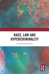Book cover of Race, Law and Hypercriminality by Unknown