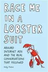 Book cover of Race Me in a Lobster Suit by Unknown
