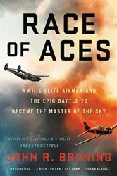 Book cover of Race of Aces by John R Bruning