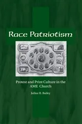 Book cover of Race Patriotism by Julius H. Bailey
