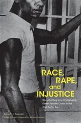 Book cover of Race, Rape, and Injustice by Michael Meltsner