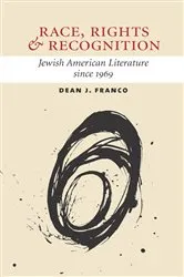 Book cover of Race, Rights, and Recognition by Dean Franco
