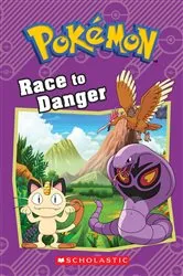 Book cover of Race to Danger (Pokémon: Chapter Book) by Tracey West