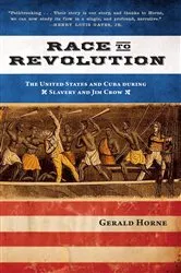 Book cover of Race to Revolution by Gerald Horne