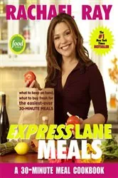 Book cover of Rachael Ray Express Lane Meals by Rachael Ray