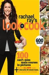 Book cover of Rachael Ray's Look + Cook by Rachael Ray