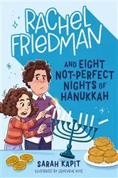 Book cover of Rachel Friedman and Eight Not-Perfect Nights of Hanukkah by Sarah Kapit