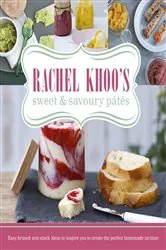 Book cover of Rachel Khoo's Sweet and Savoury Pates by Rachel Khoo