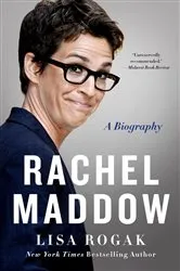 Book cover of Rachel Maddow by Lisa Rogak