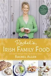 Book cover of Rachel’s Irish Family Food by Rachel Allen