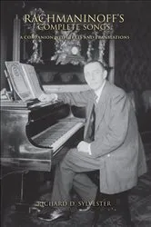 Book cover of Rachmaninoff's Complete Songs by Richard D. Sylvester