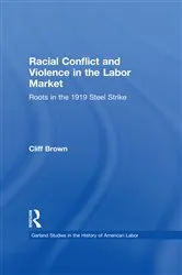 Book cover of Racial Conflicts and Violence in the Labor Market by Cliff Brown