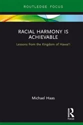 Book cover of Racial Harmony Is Achievable by Michael Haas