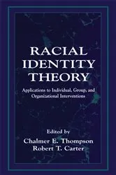 Book cover of Racial Identity Theory by Chalmer E. Thompson