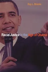 Book cover of Racial Justice in the Age of Obama by Unknown