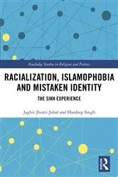 Book cover of Racialization, Islamophobia and Mistaken Identity by Jagbir Jhutti-Johal