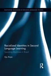 Book cover of Racialized Identities in Second Language Learning by Uju Anya