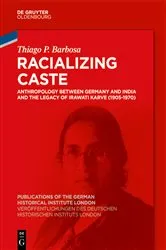 Book cover of Racializing Caste by Thiago P. Barbosa