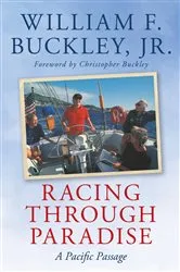 Book cover of Racing Through Paradise by William F. Buckley