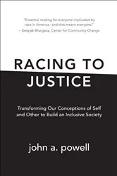 Book cover of Racing to Justice by john a. powell