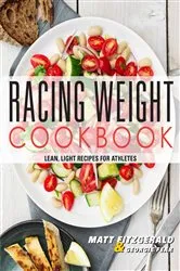 Book cover of Racing Weight Cookbook by Matt Fitzgerald