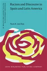 Book cover of Racism and Discourse in Spain and Latin America by Teun A. van Dijk