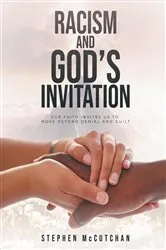 Book cover of Racism and God's Invitation by Stephen McCutchan