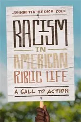 Book cover of Racism in American Public Life by Johnnetta Betsch Cole