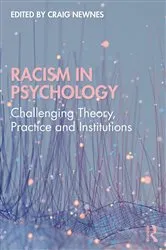 Book cover of Racism in Psychology by Craig Newnes