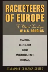 Book cover of Racketeers of Europe by W. A. S. Douglas