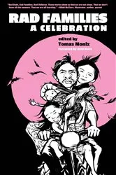 Book cover of Rad Families by Tomas Moniz