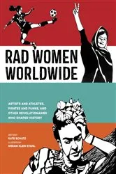 Book cover of Rad Women Worldwide by Kate Schatz