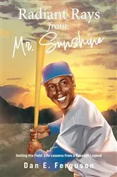 Book cover of Radiant Rays From Mr. Sunshine by Dan E. Ferguson