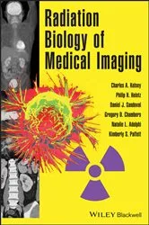 Book cover of Radiation Biology of Medical Imaging by Charles A. Kelsey