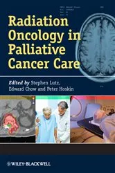 Book cover of Radiation Oncology in Palliative Cancer Care by Stephen Lutz