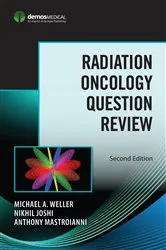 Book cover of Radiation Oncology Question Review, Second Edition (2nd ed.) by Michael A. Weller