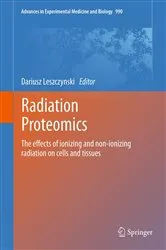 Book cover of Radiation Proteomics by Dariusz Leszczynski