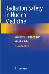 Book cover of Radiation Safety in Nuclear Medicine (2nd ed.) by Max H. Lombardi