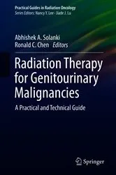 Book cover of Radiation Therapy for Genitourinary Malignancies by Abhishek A. Solanki