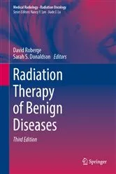 Book cover of Radiation Therapy of Benign Diseases (3rd ed.) by David Roberge