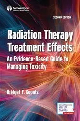Book cover of Radiation Therapy Treatment Effects (2nd ed.) by Unknown