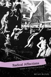 Book cover of Radical Affections by Miriam Nichols