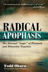 Book cover of Radical Apophasis by Todd Ohara