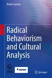 Book cover of Radical Behaviorism and Cultural Analysis by Kester Carrara