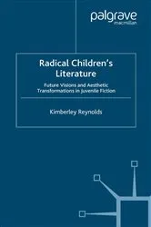 Book cover of Radical Children's Literature by K. Reynolds