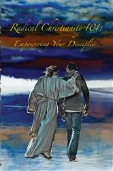 Book cover of Radical Christianity 101 by Edith Houghton