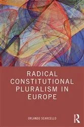 Book cover of Radical Constitutional Pluralism in Europe by Unknown