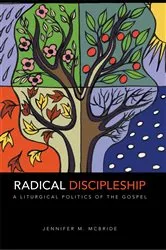 Book cover of Radical Discipleship by Jennifer  M. McBride